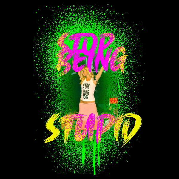Stop Being Stupid - USUAL.ink! - playera personalizada